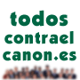 TODOS CONTRA EL CANON
